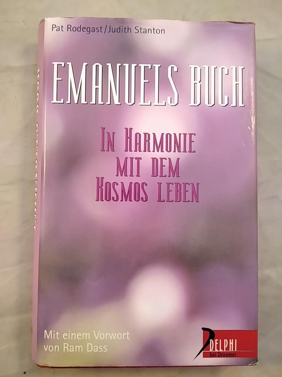 Emanuels Buch: In Harmonie mit dem Kosmos leben (Delphi bei Droemer Knaur) Lifestyle