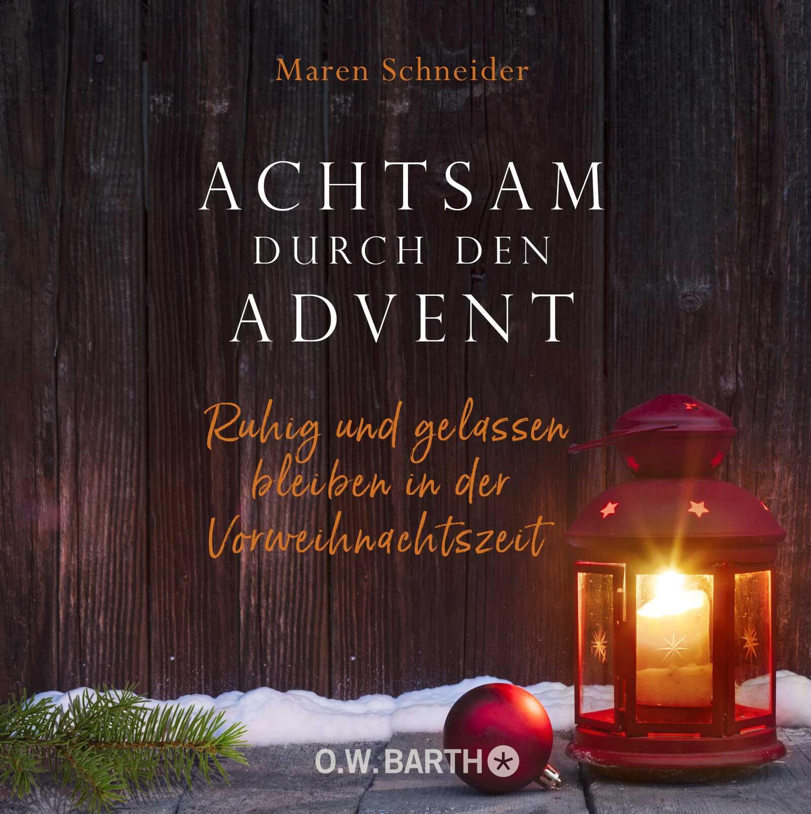 Achtsam durch den Advent Lifestyle Books