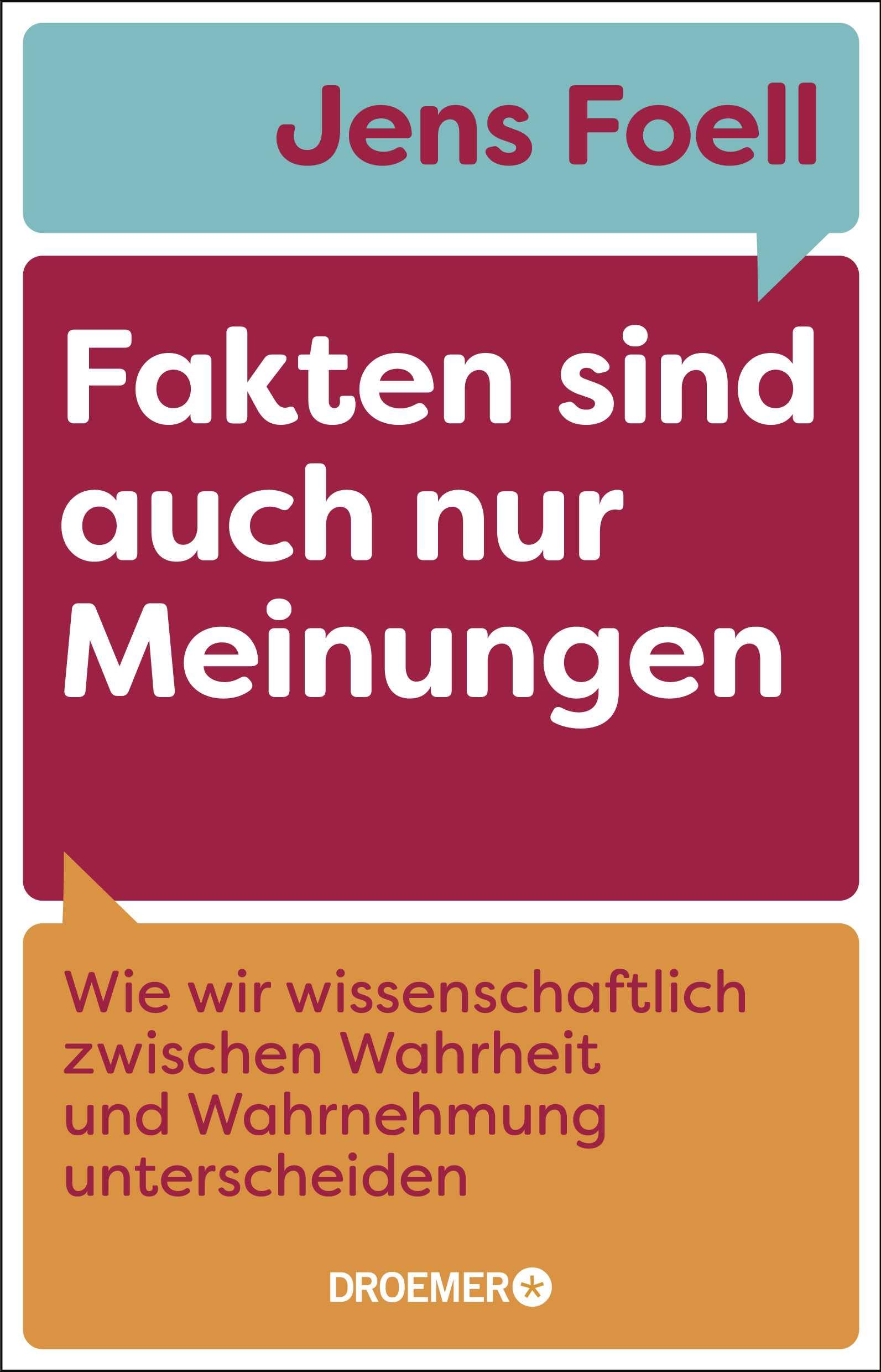 Fakten sind auch nur Meinungen Philosophy