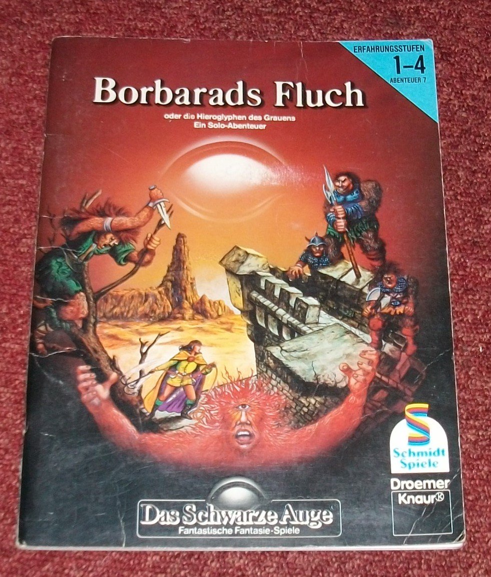 Das Schwarze Auge. Basis- Spiel VII. Borbarads Fluch oder die Hieroglyphen des Grauens. Ein Solo- Abenteuer der Erfahrungsstufen 1-4, Abenteuer 7 Leisure & Fun