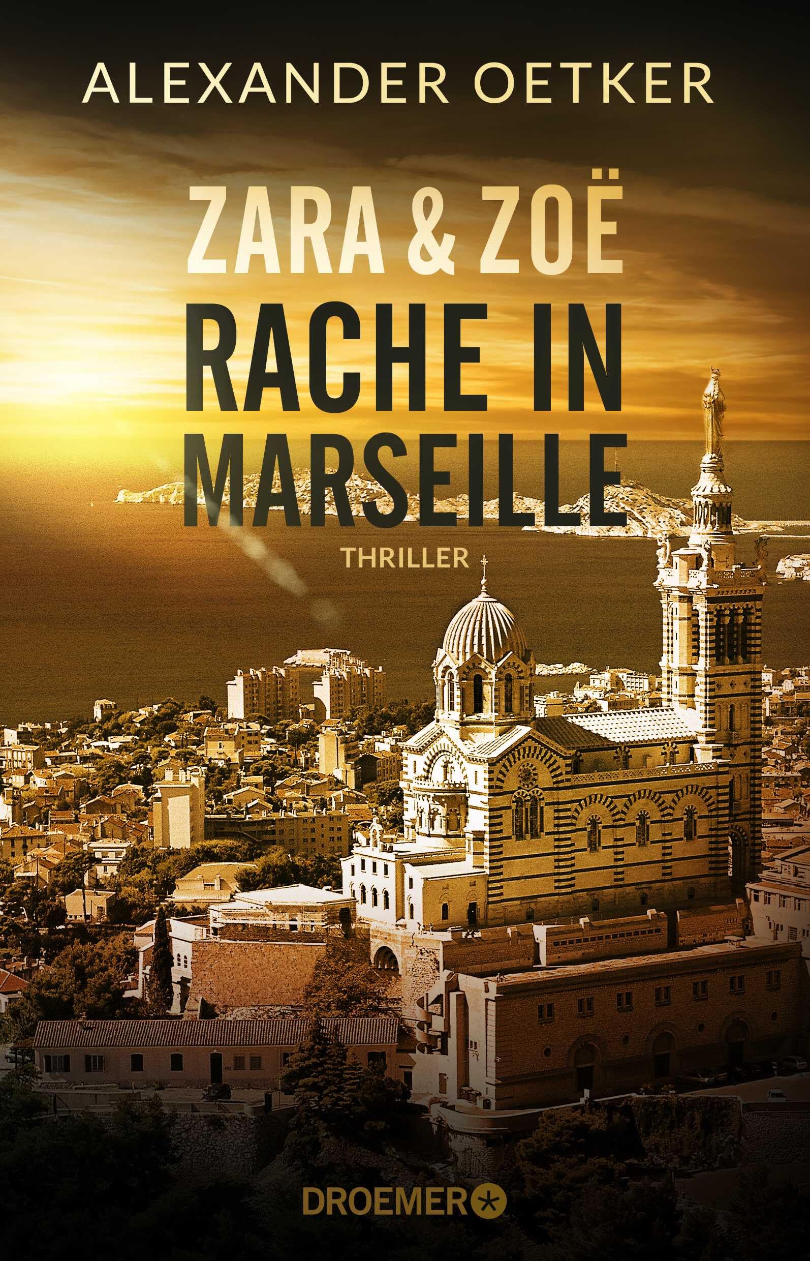 Zara und Zoë - Rache in Marseille Contemporary literature