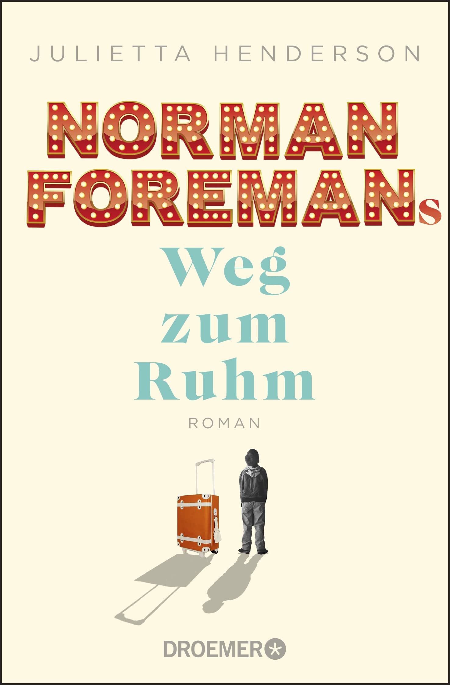 Norman Foremans Weg zum Ruhm Books