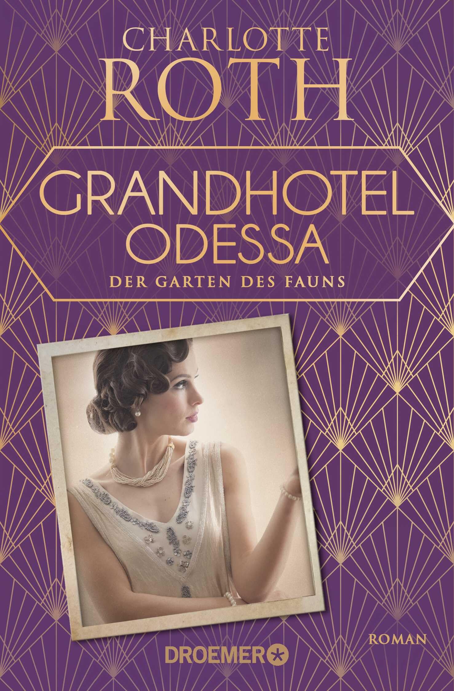 Grandhotel Odessa. Der Garten des Fauns Contemporary literature