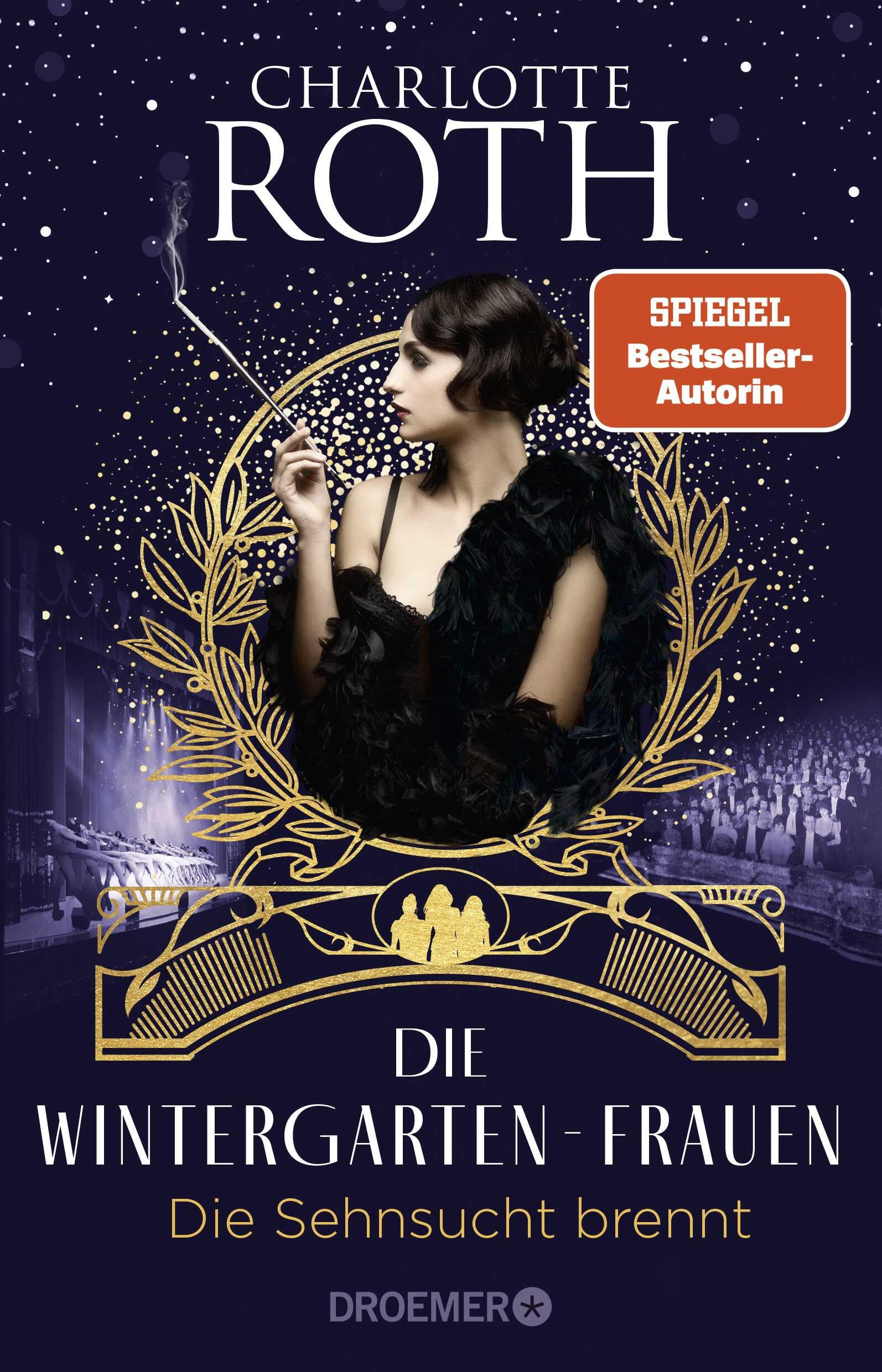 Die Wintergarten-Frauen. Die Sehnsucht brennt Contemporary literature