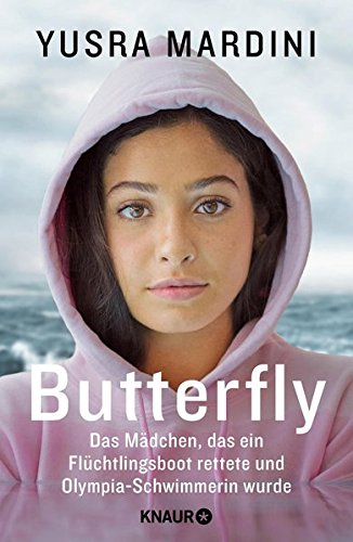 Butterfly: Das Mädchen, das ein Flüchtlingsboot rettete und Olympia-Schwimmerin wurde Books