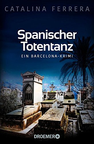 Spanischer Totentanz: Ein Barcelona-Krimi (Ein Fall für Karl Lindberg & Alex Diaz) Books