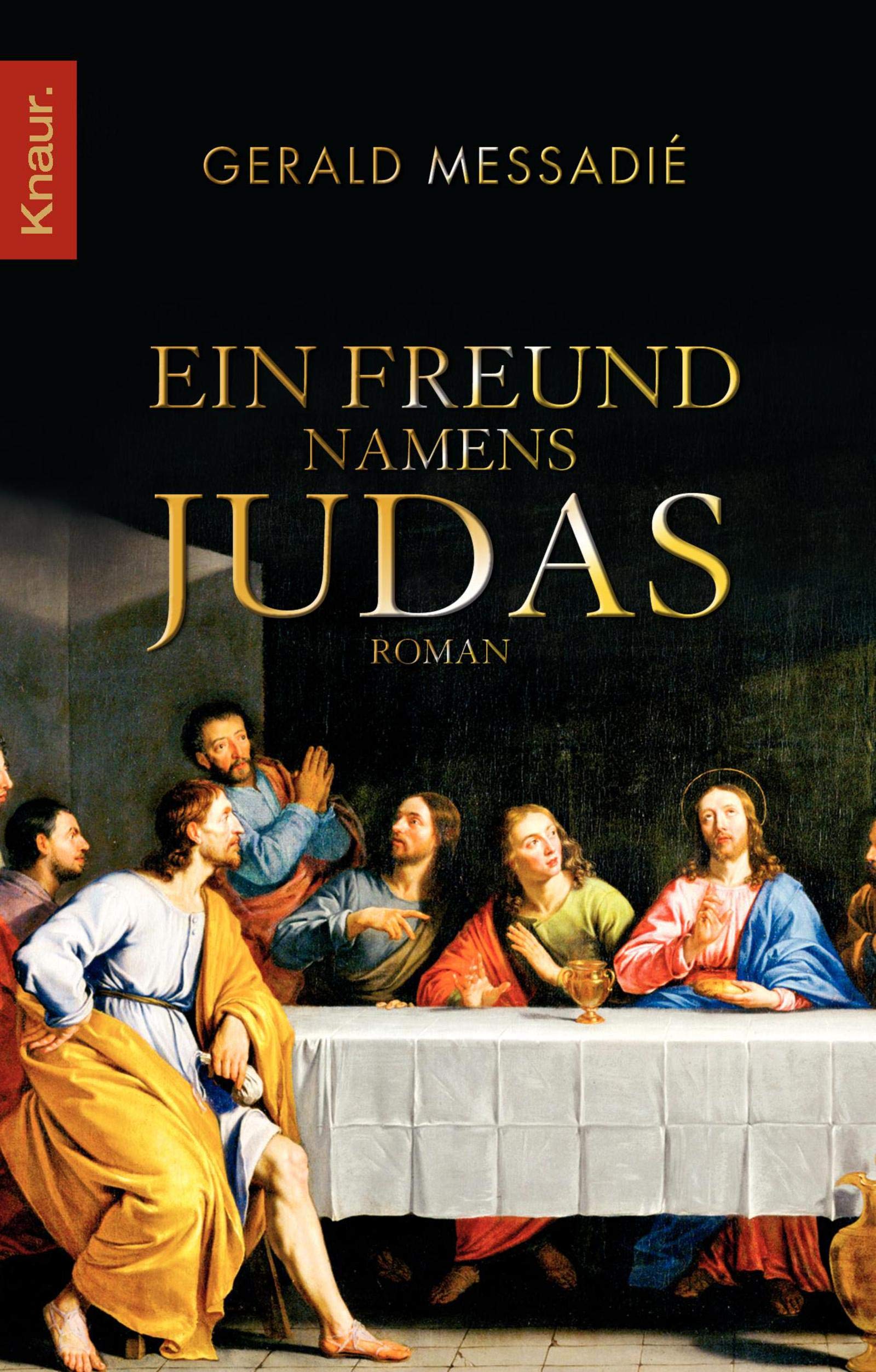 Ein Freund namens Judas: Roman Historical Fiction