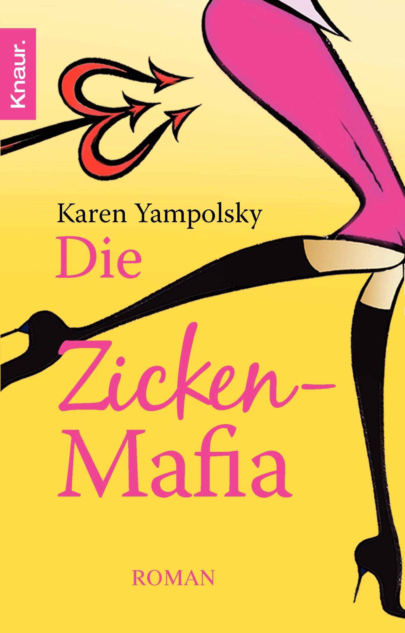 Die Zicken-Mafia: Roman Contemporary literature