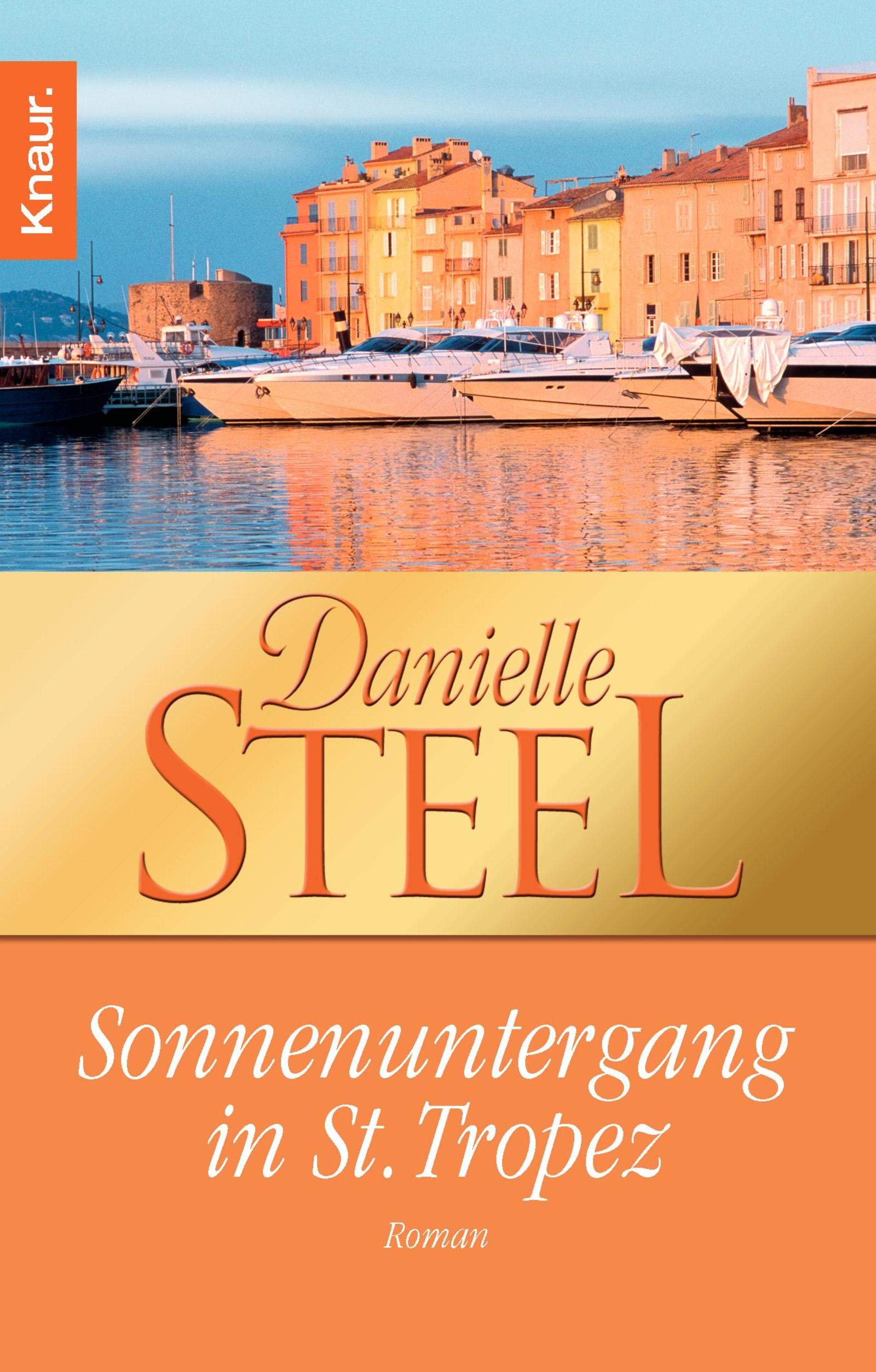 Sonnenuntergang in St. Tropez: Roman Contemporary literature