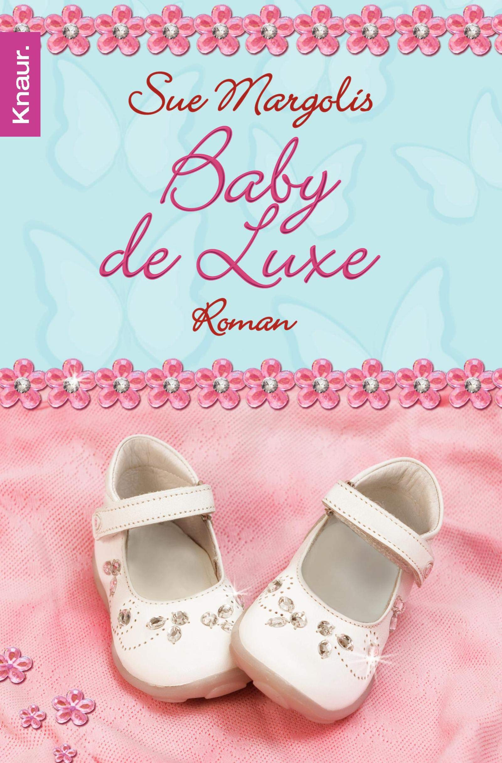 Baby de Luxe: Roman Contemporary literature