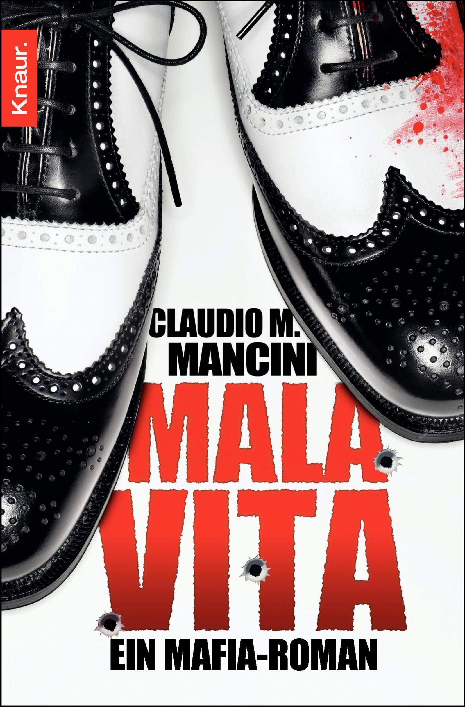Mala Vita: Ein Mafia-Roman Contemporary literature