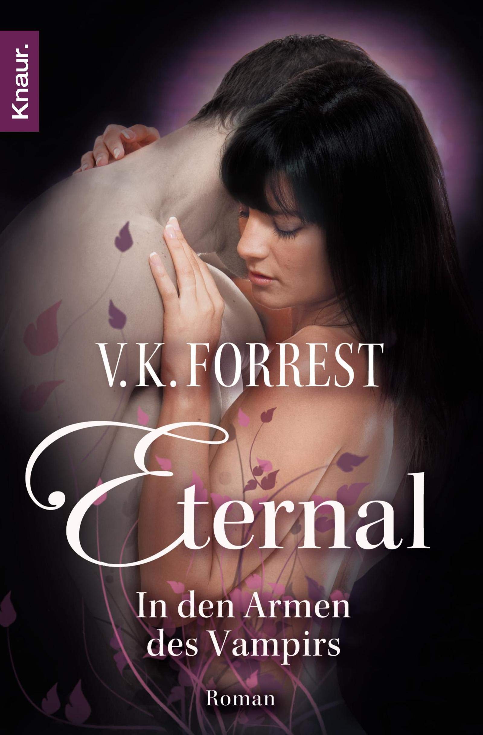 Eternal: In den Armen des Vampirs Contemporary literature
