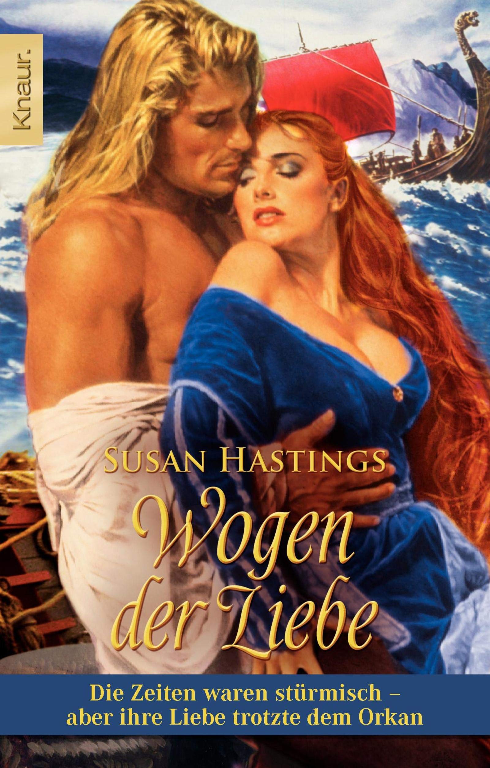 Wogen der Liebe: Die Zeiten waren stürmisch - aber ihre Liebe trotzte dem Orkan Historical Fiction