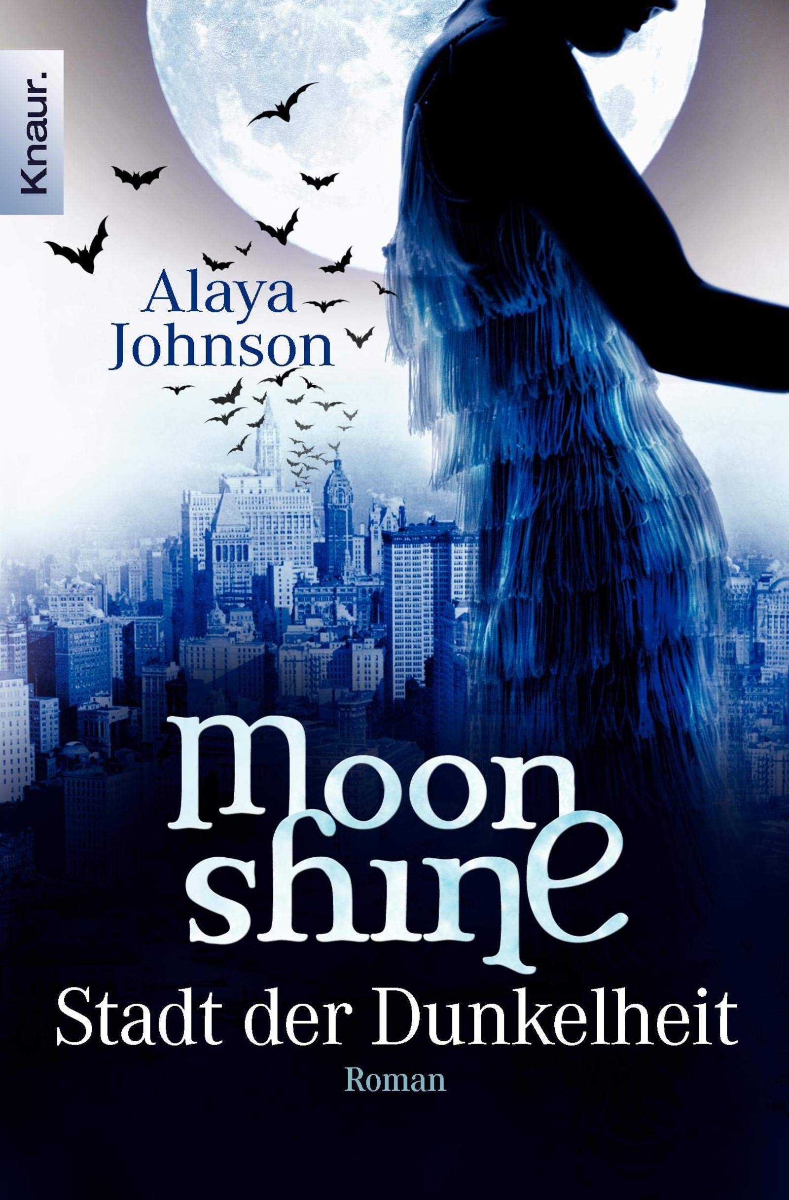 Moonshine - Stadt der Dunkelheit: Roman Contemporary literature