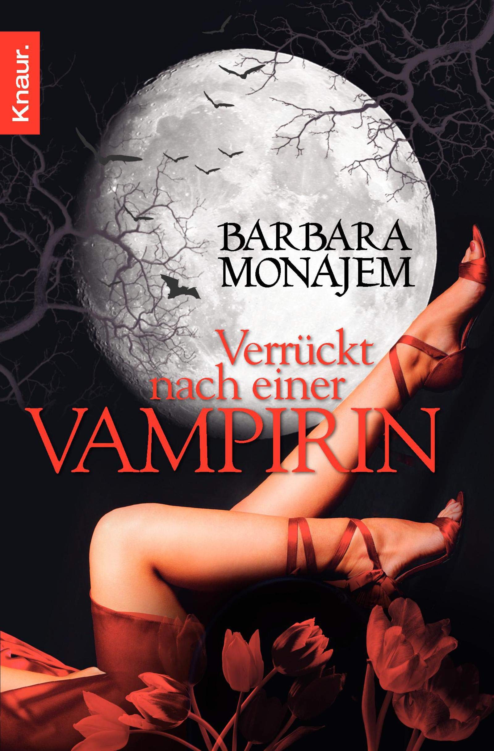 Verrückt nach einer Vampirin: Roman Contemporary literature