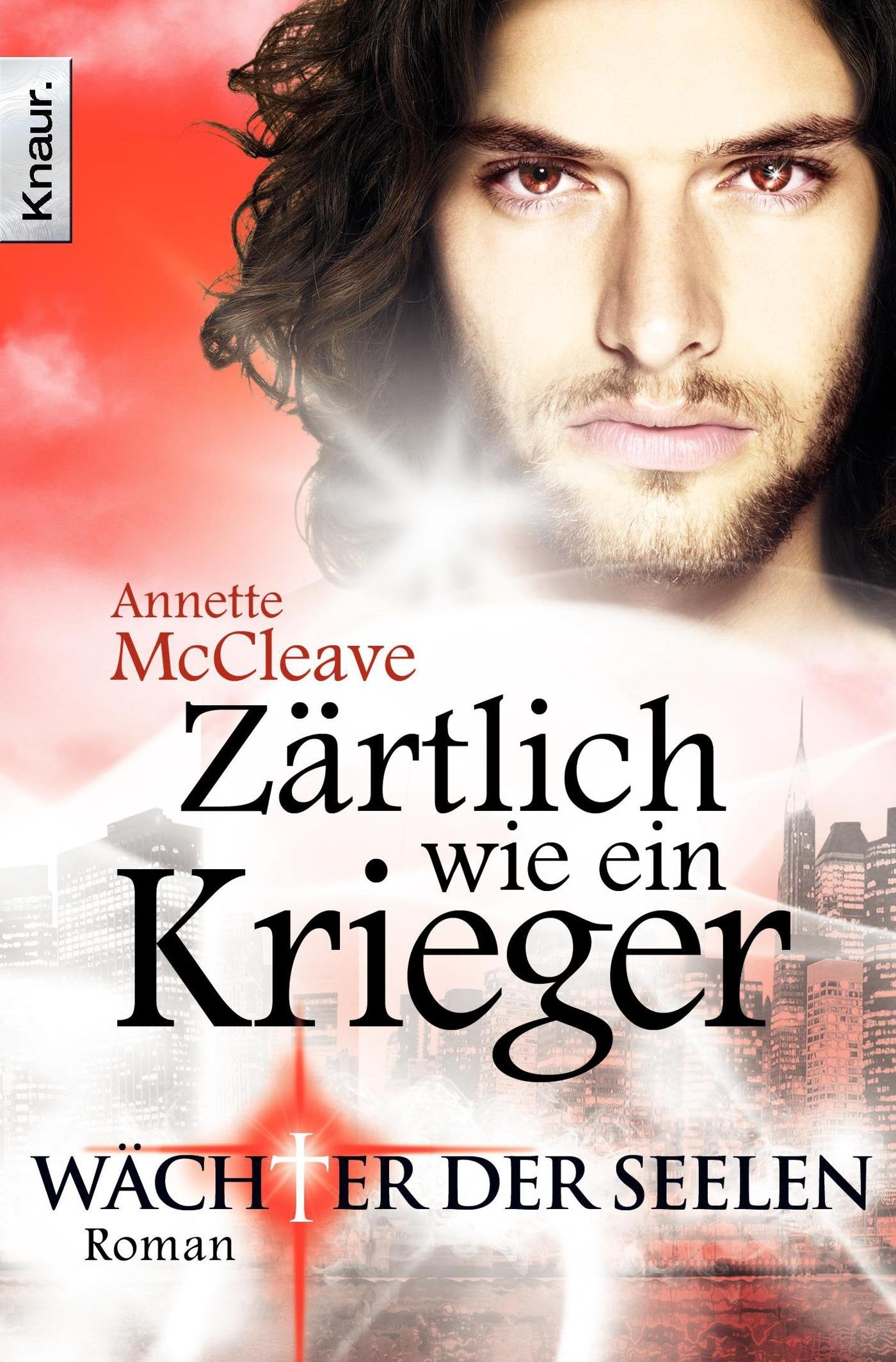 Wächter der Seelen 03: Zärtlich wie ein Krieger Contemporary literature