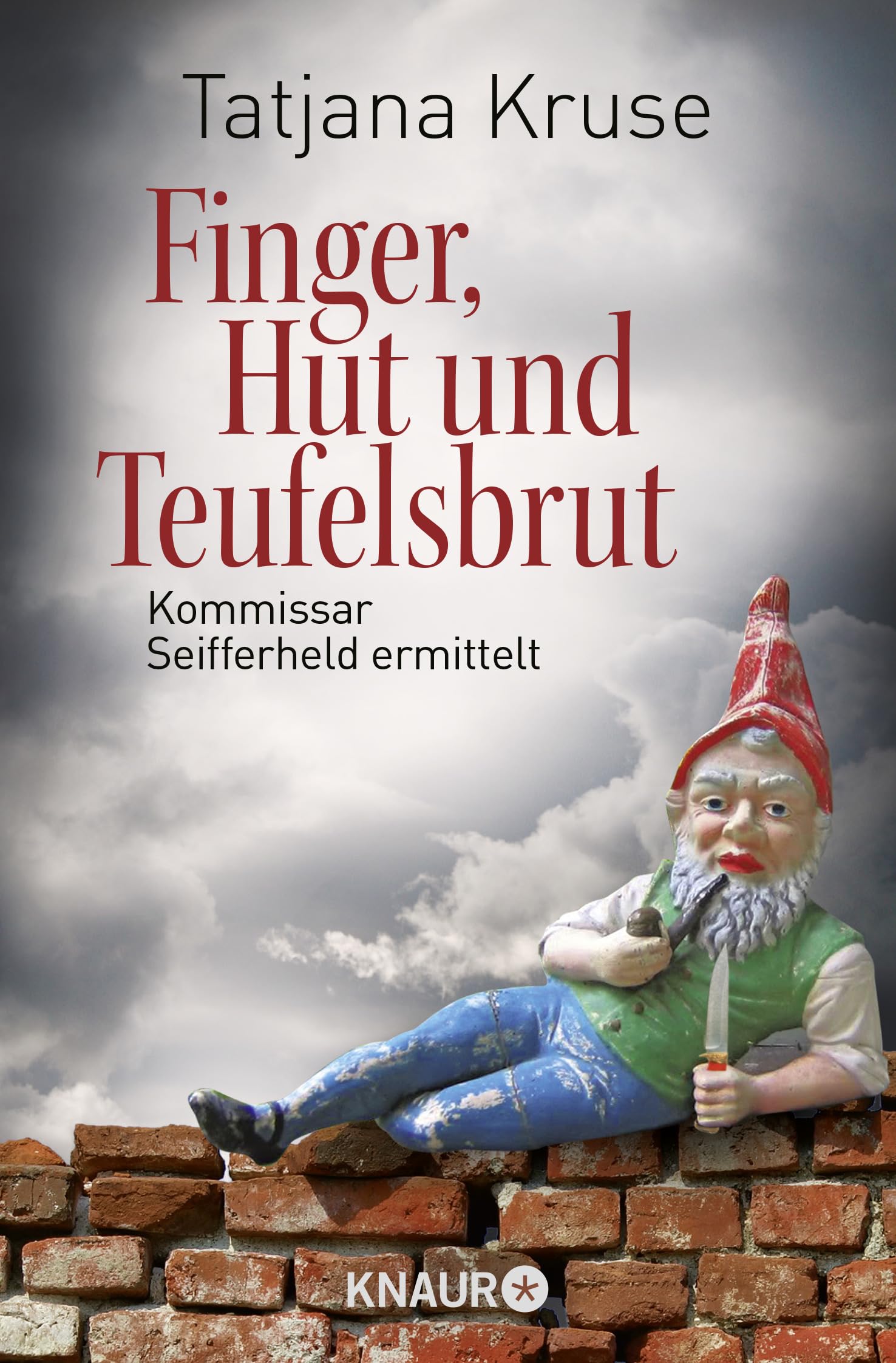 Finger, Hut und Teufelsbrut: Kommissar Seifferheld ermittelt (Die Kommissar-Seifferheld-Reihe, Band 3) Contemporary literature