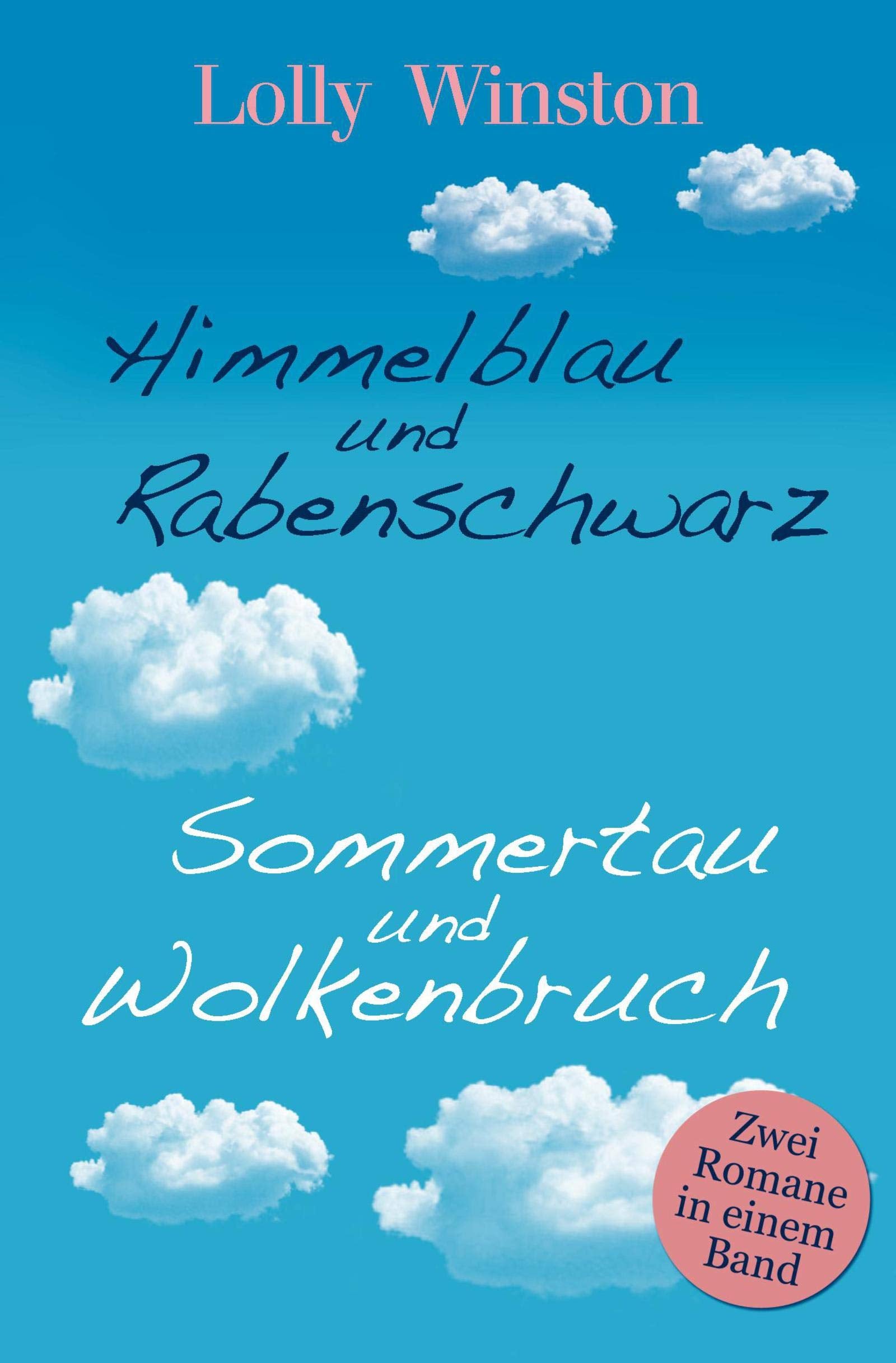 Himmelblau und Rabenschwarz / Sommertau und Wolkenbruch-Zwei Romane in einem Band Books