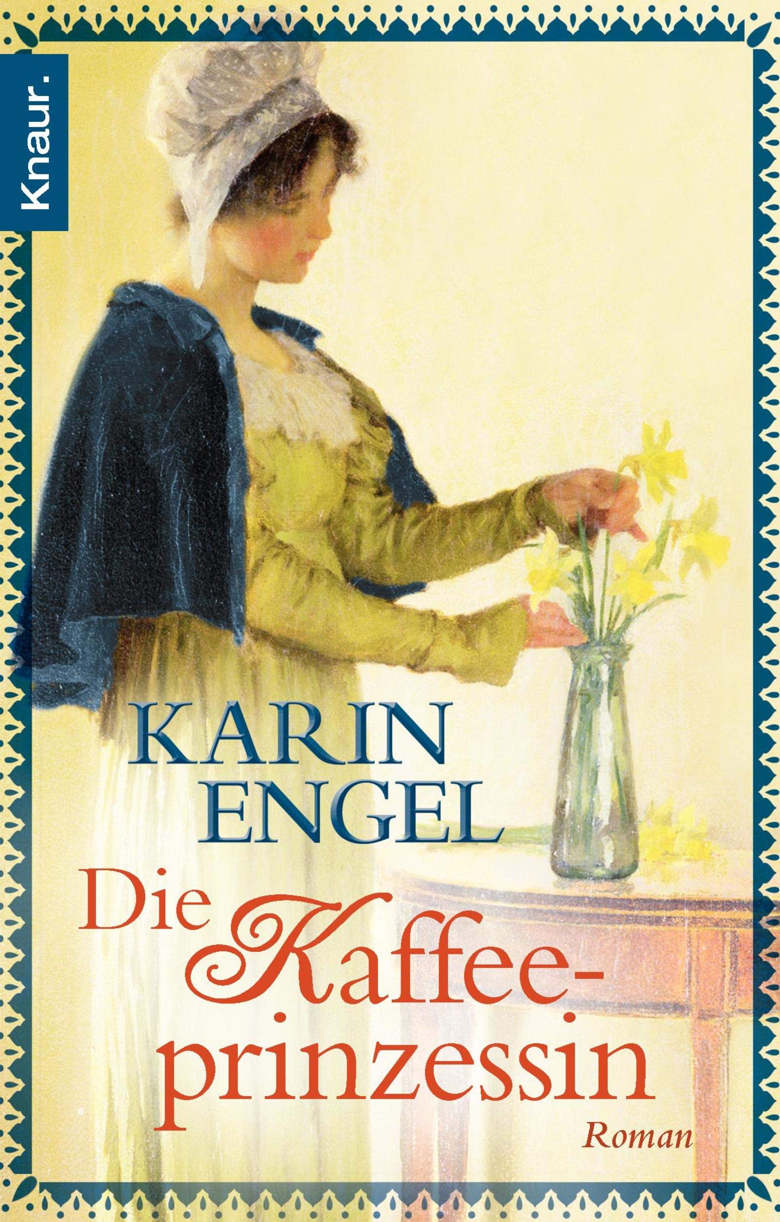 Die Kaffeeprinzessin Historical Fiction