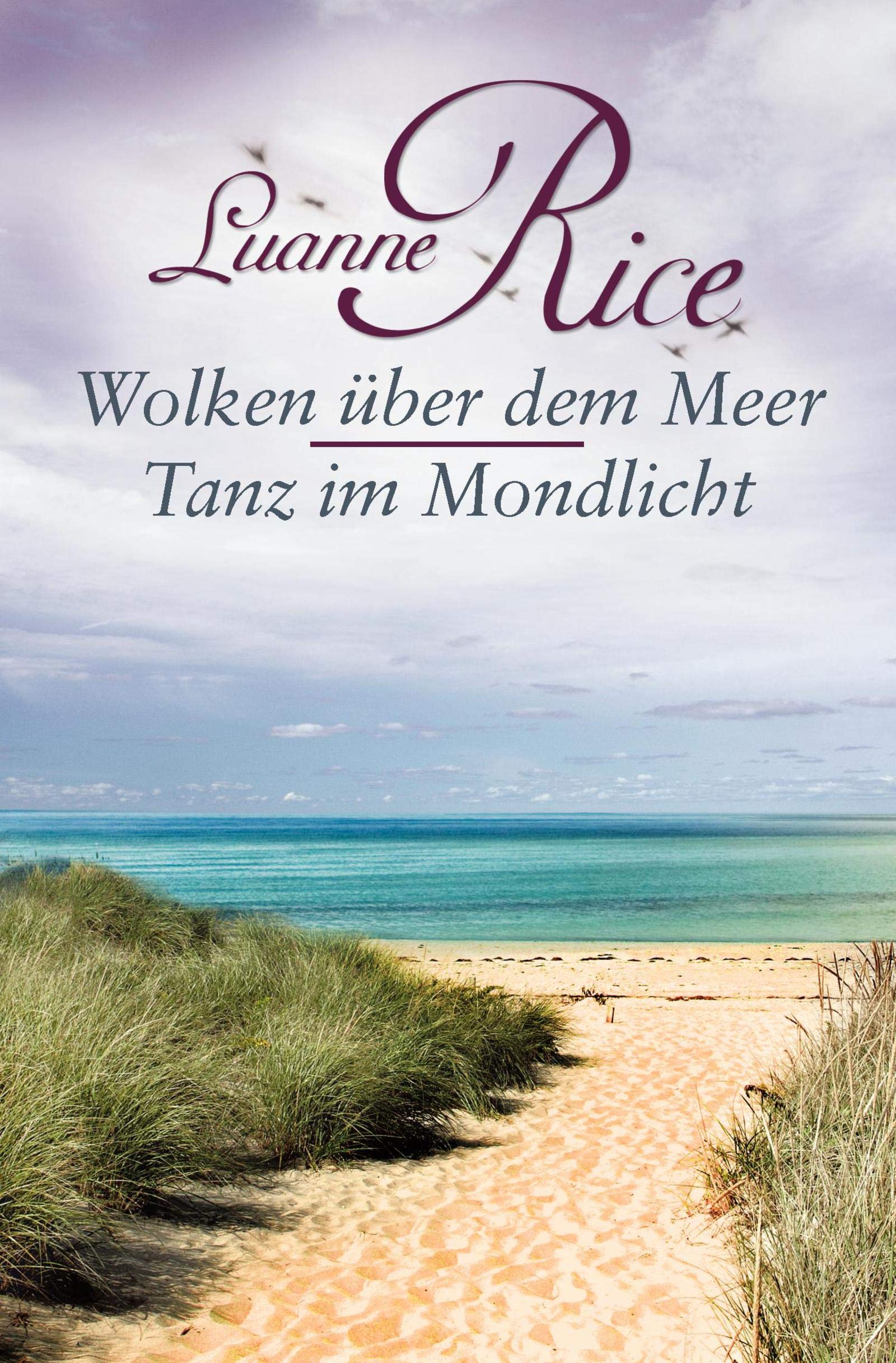 Wolken über dem Meer / Tanz im Mondlicht Books
