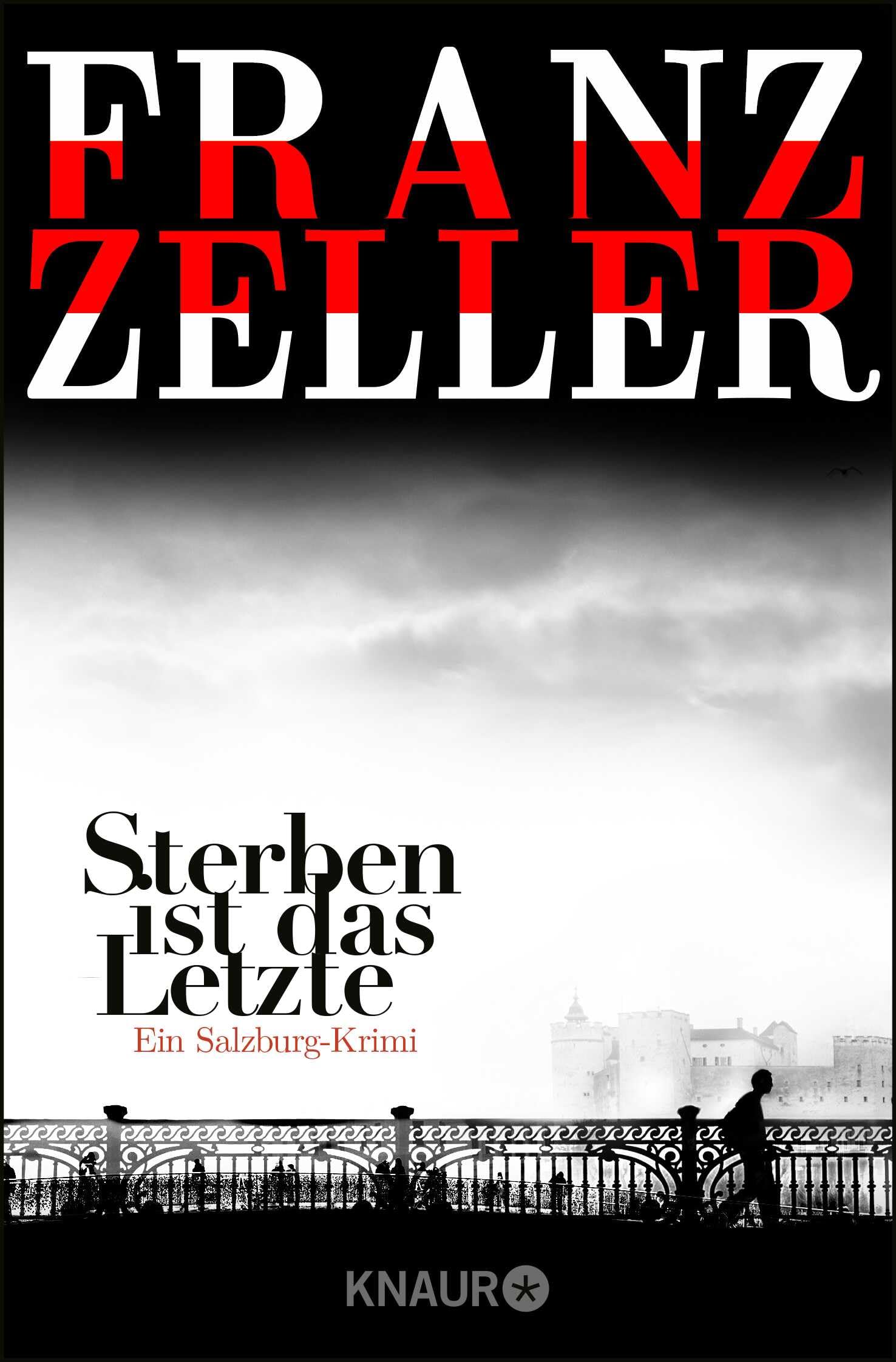 Sterben ist das Letzte: Ein Salzburg-Krimi Contemporary literature