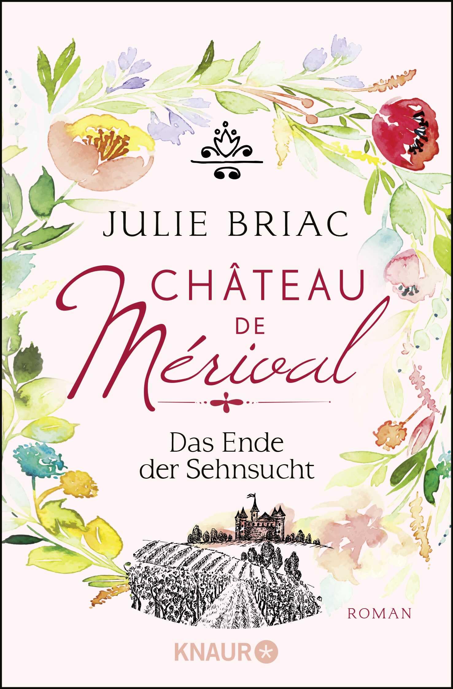 Château de Mérival. Das Ende der Sehnsucht Contemporary literature