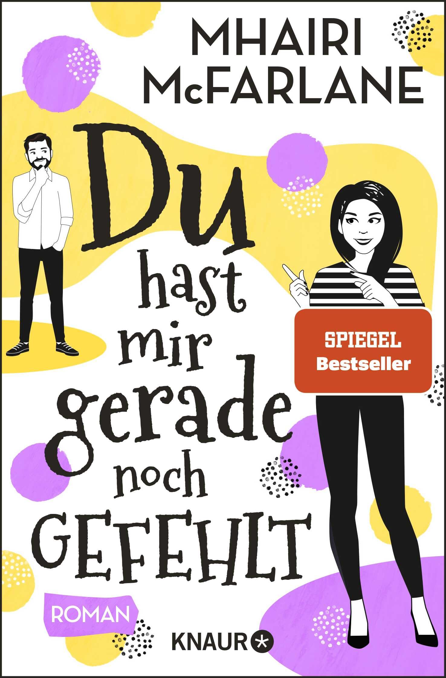 Du hast mir gerade noch gefehlt Contemporary literature