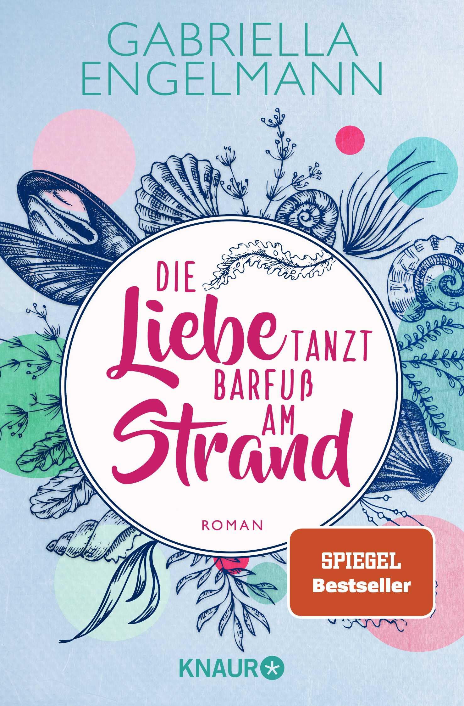 Die Liebe tanzt barfuß am Strand Contemporary literature