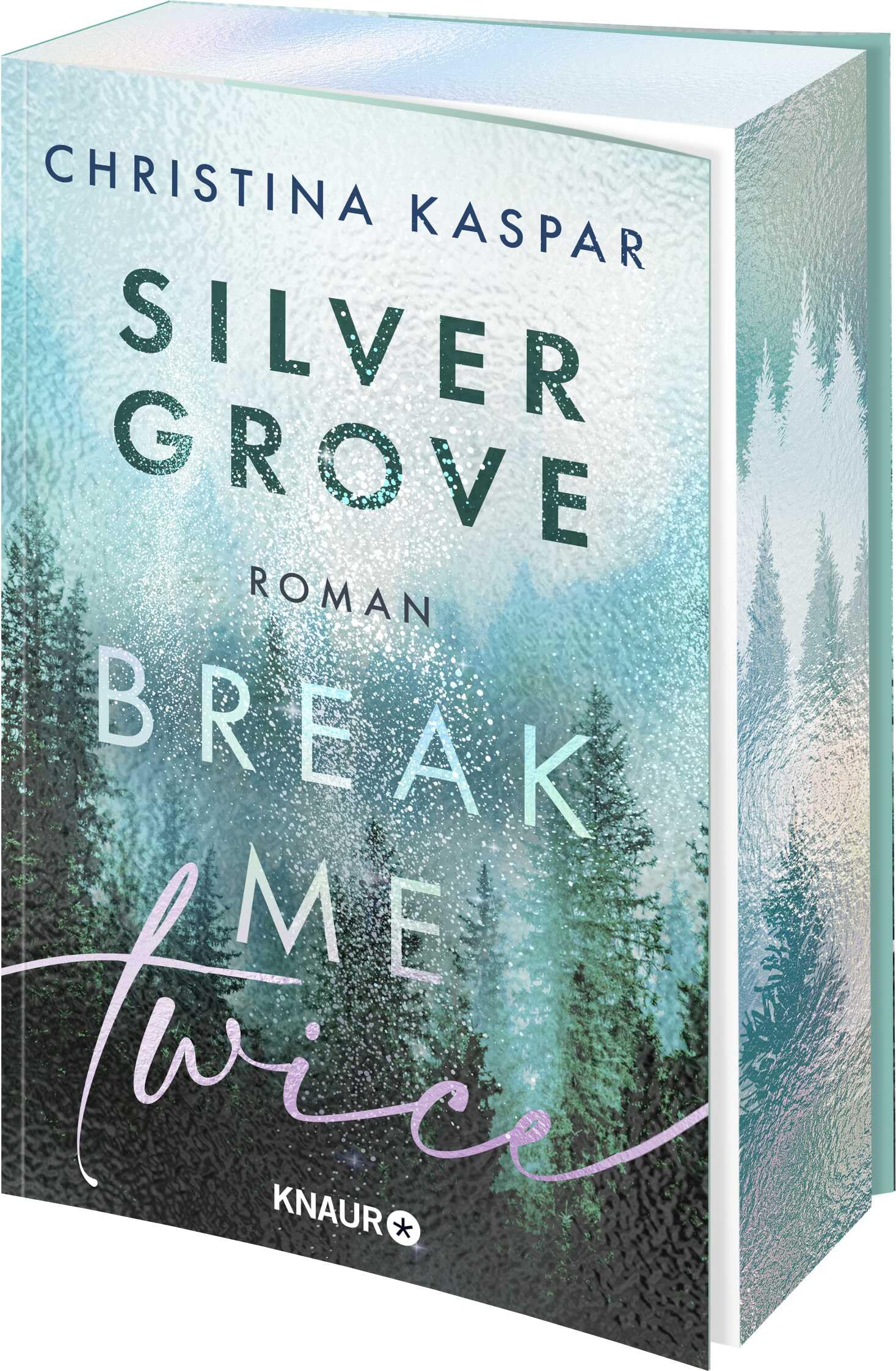 Silver Grove. Break Me Twice: Band 2 der New-Adult-Suspense-Reihe | Limitierte Auflage mit Farbschnitt Contemporary literature