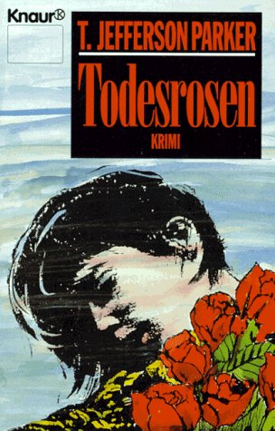 Todesrosen: Krimi (Knaur Taschenbücher. Romane, Erzählungen) Crime & Thrillers