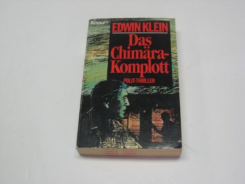 Das Chimära-Komplott: Polit-Thriller (Knaur Taschenbücher. Romane, Erzählungen) Books