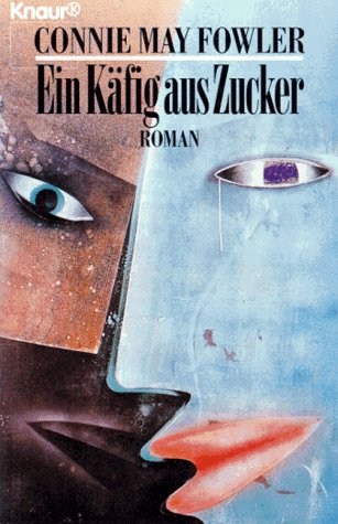 Ein Käfig aus Zucker: Roman (Knaur Taschenbücher. Starke Seiten für Frauen) Books