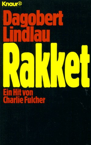 Rakket: Ein Hit von Charlie Fulcher. Roman (Knaur Taschenbücher. Romane, Erzählungen) Books