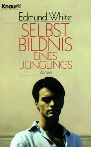 Selbstbildnis eines Jünglings. Roman - Edmund White book