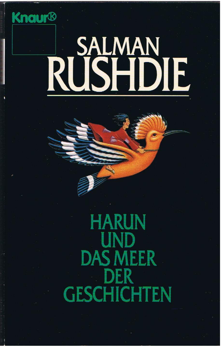 Harun und das Meer der Geschichten (Knaur Taschenbücher. Romane, Erzählungen) Contemporary literature