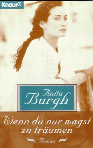Wenn du nur wagst zu träumen (Knaur Taschenbücher. Romane, Erzählungen) Books