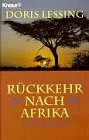Rückkehr nach Afrika: Roman (Knaur Taschenbücher. Romane, Erzählungen) Books