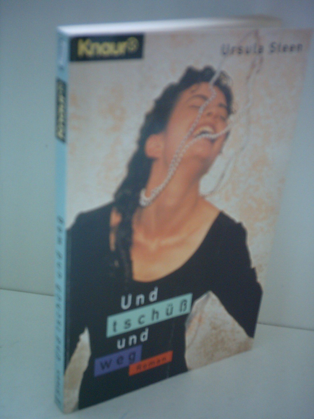 Und tschüss und weg: Roman (Knaur Taschenbücher. Romane, Erzählungen) Books