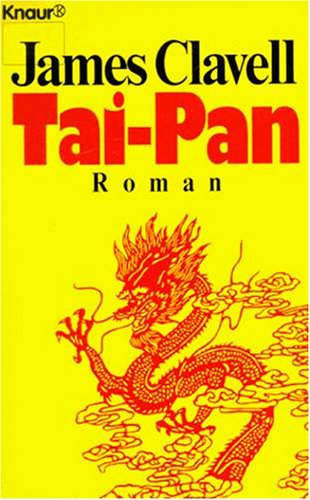 Tai-Pan (Knaur Taschenbücher. Romane, Erzählungen) Books
