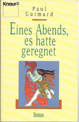 Eines Abends, es hatte geregnet: Roman (Knaur Taschenbücher. Romane, Erzählungen) Books