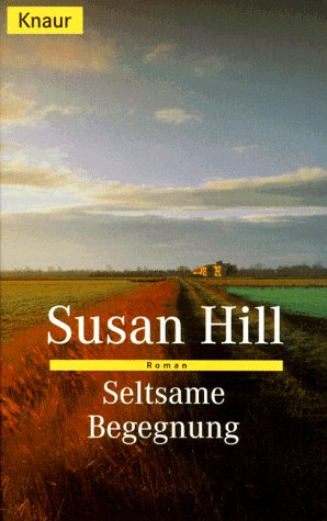 Seltsame Begegnung (Knaur Taschenbücher. Romane, Erzählungen) Classics