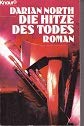 Die Hitze des Todes (Knaur Taschenbücher. Romane, Erzählungen) Crime & Thrillers