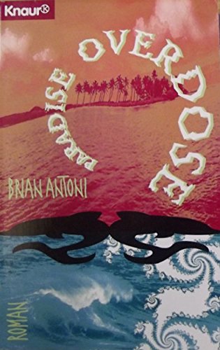 Paradise Overdose (Knaur Taschenbücher. Romane, Erzählungen) Books