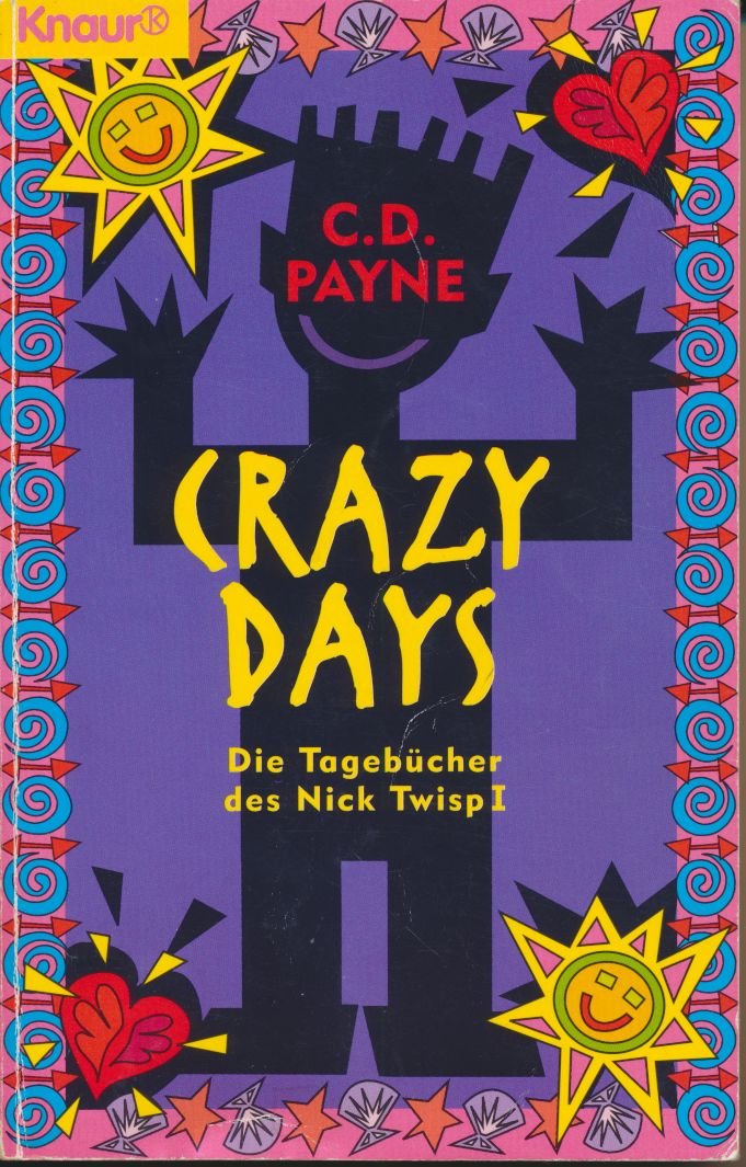 Crazy Days: Die Tagebücher des Nick Twisp I (Knaur Taschenbücher. That's it) Classics