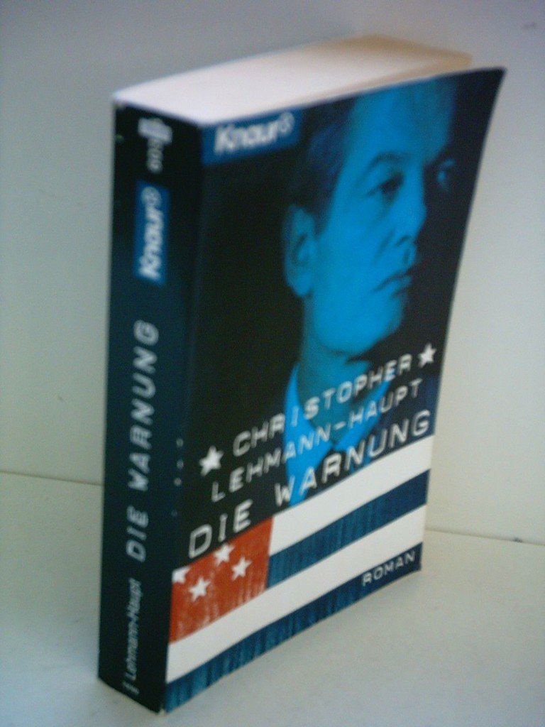 Die Warnung (Knaur Taschenbücher. Romane, Erzählungen) Books