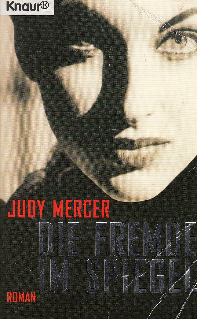 Die Fremde im Spiegel (Knaur Taschenbücher. Romane, Erzählungen) Crime & Thrillers