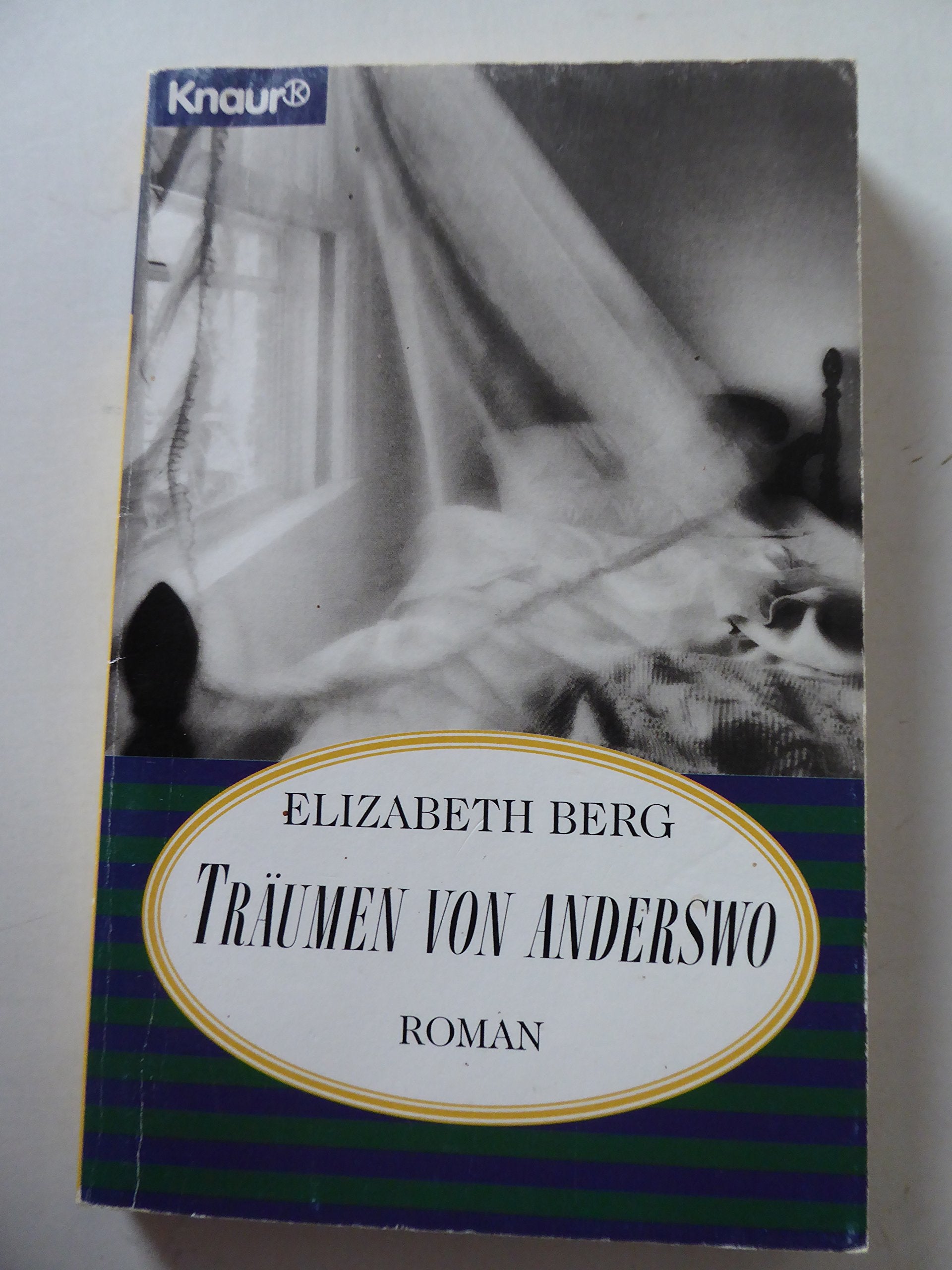 Träumen von anderswo (Knaur Taschenbücher. Romane, Erzählungen) Books