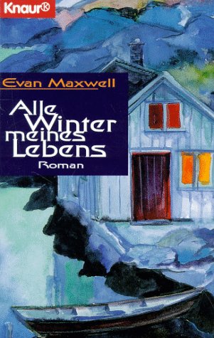 Alle Winter meines Lebens (Knaur Taschenbücher. Romane, Erzählungen) Books