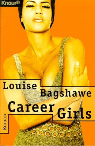 Career Girls (Knaur Taschenbücher. Romane, Erzählungen) Books