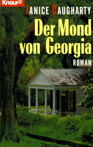 Der Mond von Georgia (Knaur Taschenbücher. Frauenbücher) Books